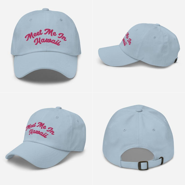"Meet Me In Hawaii" Embroidered Dad Hat | Cotton Twill Vacation Cap