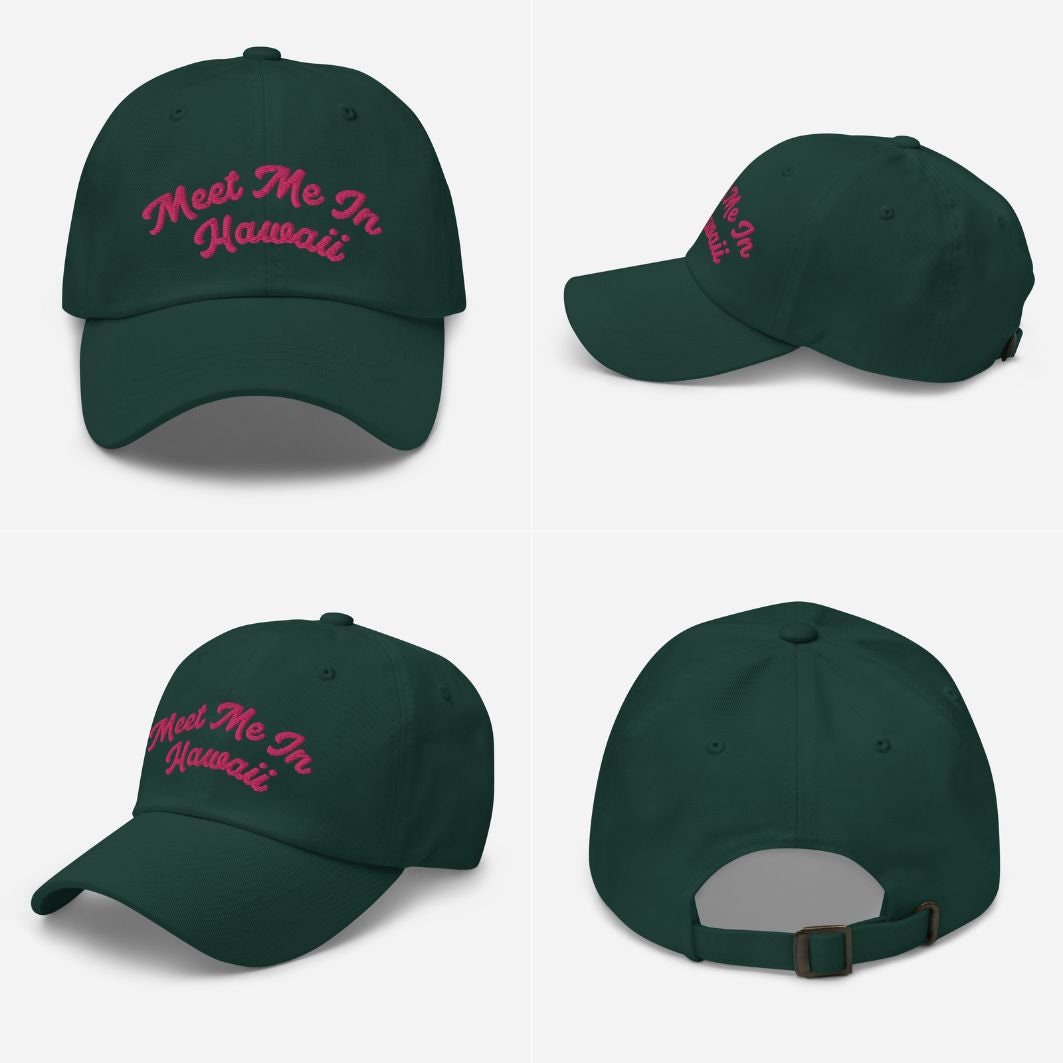 "Meet Me In Hawaii" Embroidered Dad Hat | Cotton Twill Vacation Cap