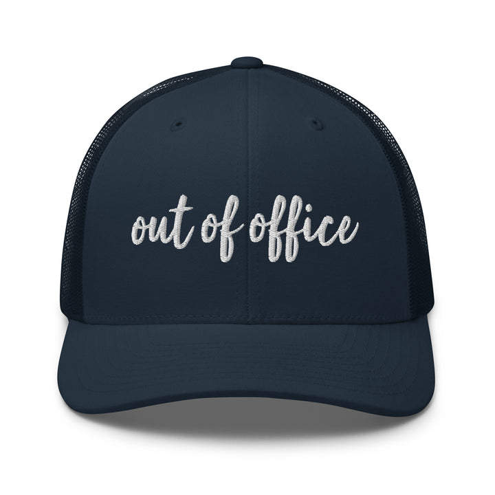 "Out of Office" Trucker Hat - Mesh Back Embroidered Snapback Cap